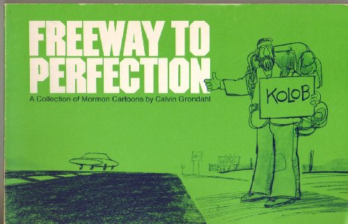 Stock image for Freeway to Perfection for sale by The Book Garden