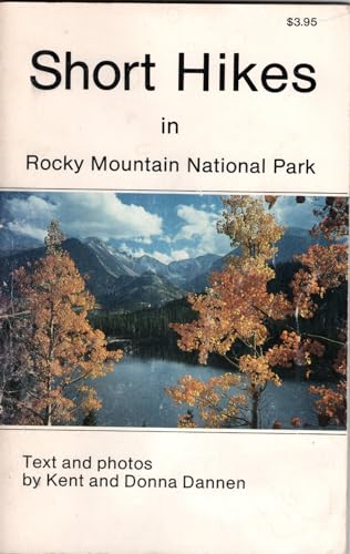 Stock image for Short Hikes in Rocky Mountain National Park for sale by Better World Books