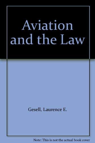 Beispielbild fr Aviation and the Law zum Verkauf von Wonder Book