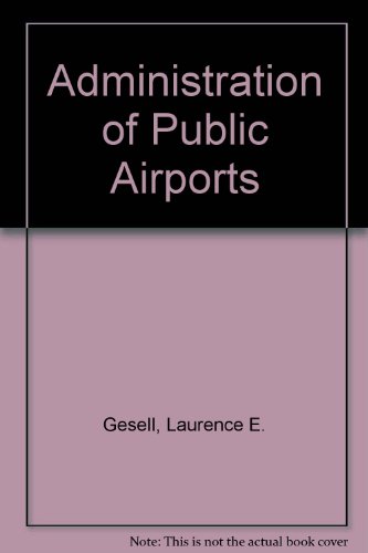 Stock image for Administration of Public Airports for sale by Wonder Book