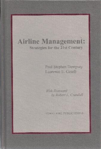 Imagen de archivo de Airline Management, Strategies for the 21st Century a la venta por HPB-Red