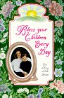 Stock image for Bless Your Children for sale by Jenson Books Inc