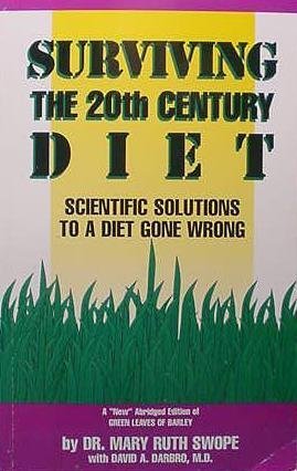 Stock image for Surviving the 20th Century Diet: Scientific Solutions to a Diet Gone Wrong for sale by SecondSale