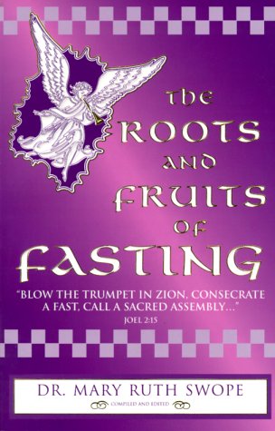 Beispielbild fr The Roots and Fruits of Fasting zum Verkauf von WorldofBooks