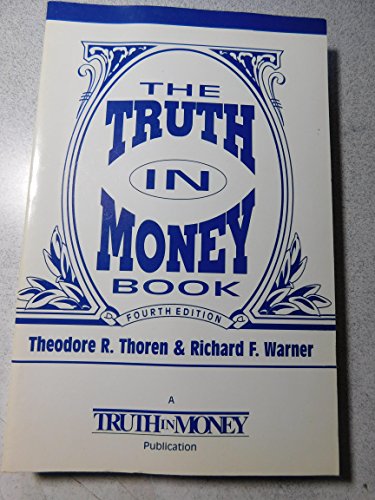 9780960693870: The Truth in Money Book