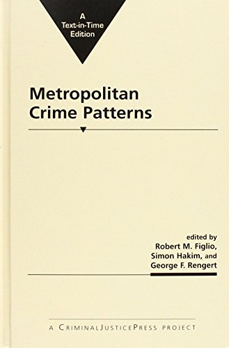 Metropolitan Crime Patterns (9780960696017) by Figlio, Robert M.