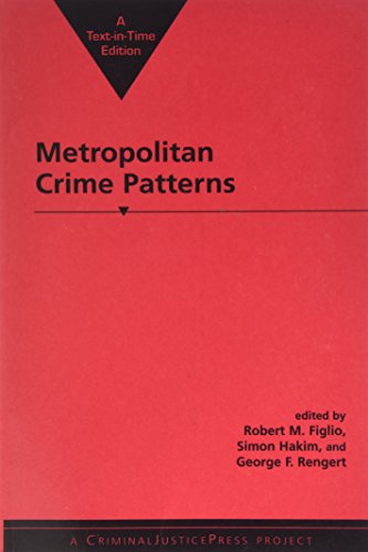 Metropolitan Crime Patterns (9780960696031) by Figlio, Robert M.; Hakim, Simon; Rengert, George F.