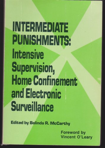 Stock image for Intermediate Punishments: Intensive Supervision, Home Confinement, and Electronic Surveillance (Volume 2) for sale by Anybook.com