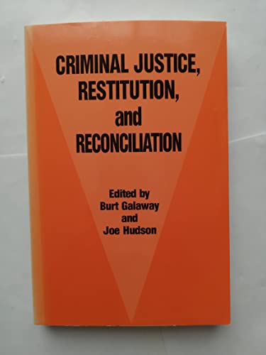 Imagen de archivo de Criminal Justice, Restitution, and Reconciliation a la venta por dsmbooks