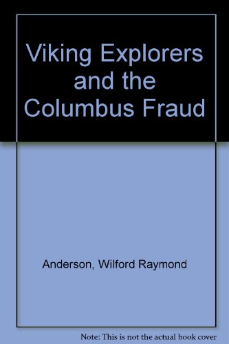 Beispielbild fr Viking explorers and the Columbus fraud: Pros and the con man zum Verkauf von Books From California