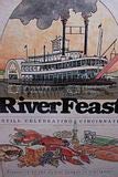 Stock image for Riverfeast: Still Celebrating Cincinnati for sale by Wonder Book