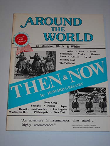 Stock image for Around the World Then and Now for sale by Hastings of Coral Springs
