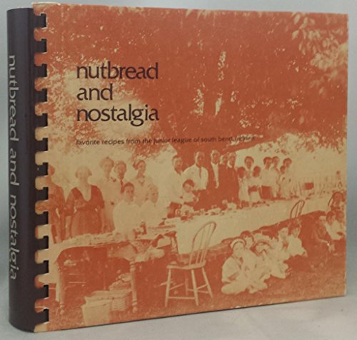 Imagen de archivo de Nutbread and Nostalgia a la venta por Once Upon A Time Books