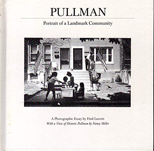 Beispielbild fr Pullman-Portrait of a Landmark Community zum Verkauf von Open Books