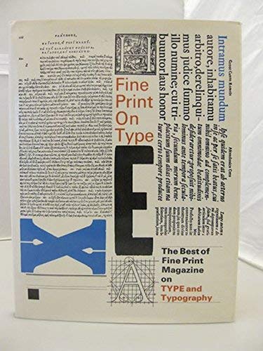 Stock image for Fine Print on Type: The Best of Fine Print on Type and Typography, 1977-1988 for sale by Wizard Books