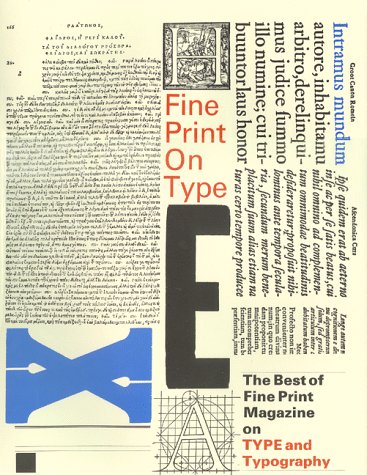 Imagen de archivo de Fine Print on Type: The Best of Fine Print Magazine on Type and Typography a la venta por Abyssbooks