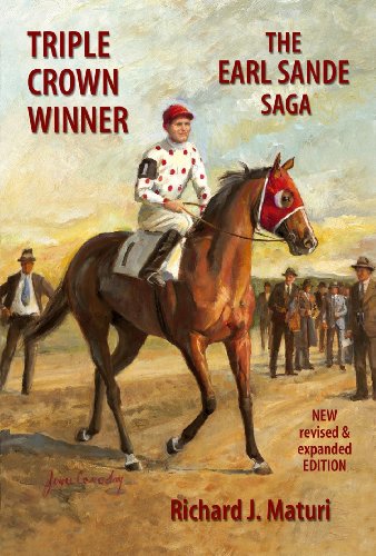 Imagen de archivo de Triple Crown Winner: The Earl Sande Saga a la venta por Books From California