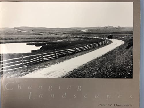Stock image for Changing Landscapes: A pictorial field guide to a century of change on Nantucket (Massachusetts) for sale by Alplaus Books