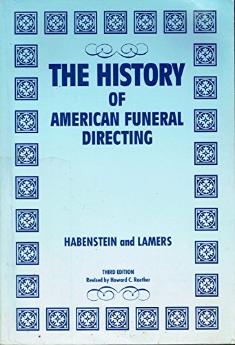 9780960744602: The history of American funeral directing [Taschenbuch] by