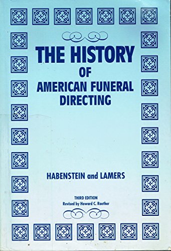 9780960744602: The history of American funeral directing