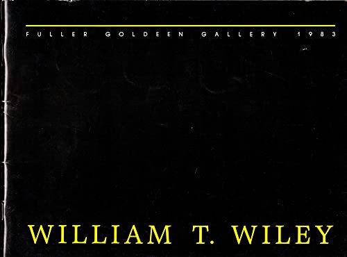 Imagen de archivo de William T. Wiley a la venta por PONCE A TIME BOOKS