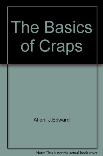 Stock image for The Basics of Craps (Basics of Gambling Series) for sale by HPB Inc.