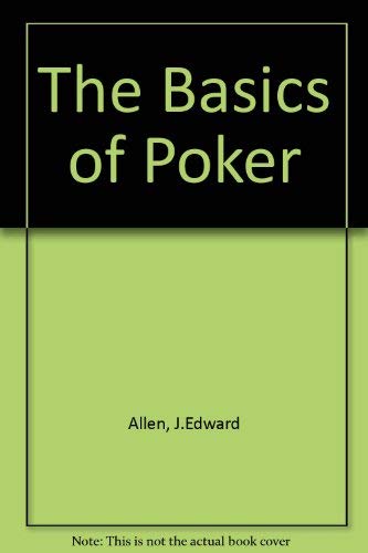 Beispielbild fr The Basics Pf Poker (Basics of Gambling Series) zum Verkauf von Wonder Book