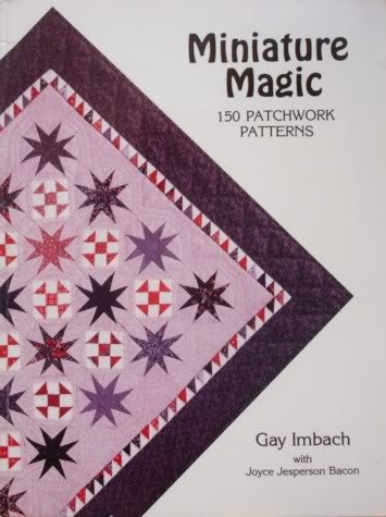 Beispielbild fr Miniature Magic 150 Patchwork Patterns zum Verkauf von Hammonds Antiques & Books