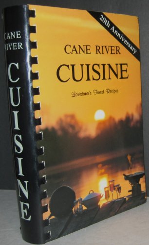 Beispielbild fr Cane River Cuisine: Louisiana's Finest Recipes zum Verkauf von Lazy S Books
