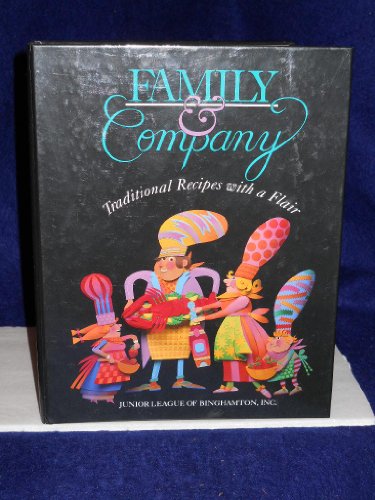 Stock image for Family and Company : Traditional Recipes with a Flair for sale by Better World Books