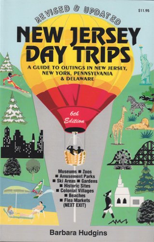 9780960776252: New Jersey Day Trips: A Guide to Outings in New Jersey, New York, Pennsylvania and Delaware