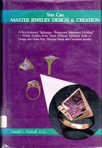 Imagen de archivo de You Can: Master Jewelry Design & Creation a la venta por ThriftBooks-Atlanta