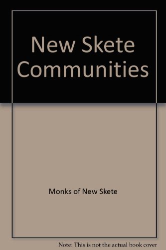 New Skete Communities (9780960792498) by Monks Of New Skete