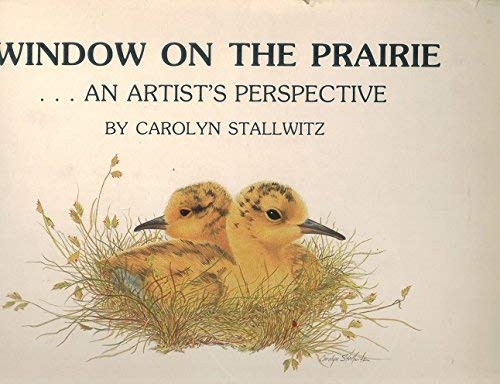 Window on the Prairie: An Artists' Perspective