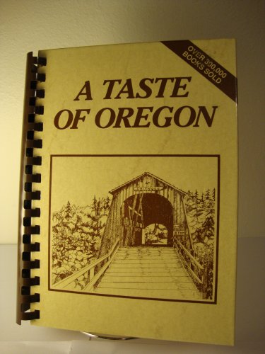 Imagen de archivo de A Taste of Oregon a la venta por Books of the Smoky Mountains