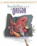 Imagen de archivo de Savor the Flavor of Oregon a la venta por SecondSale