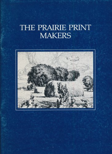 9780960797806: The Prairie Print Makers