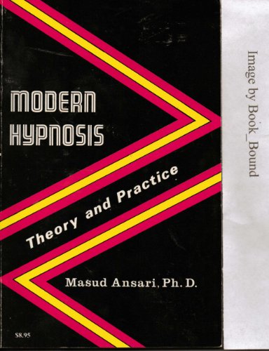 9780960798407: Modern Hypnosis: Theory and Practice