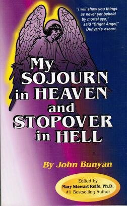 Stock image for My Sojourn in Heaven and Stopover in Hell for sale by Front Cover Books