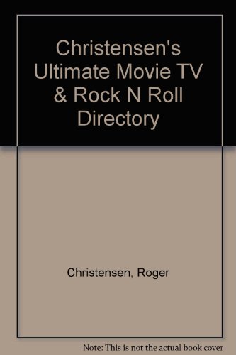 Imagen de archivo de Christensen's Ultimate Movie, TV and Rock 'N' Roll Directory a la venta por Better World Books