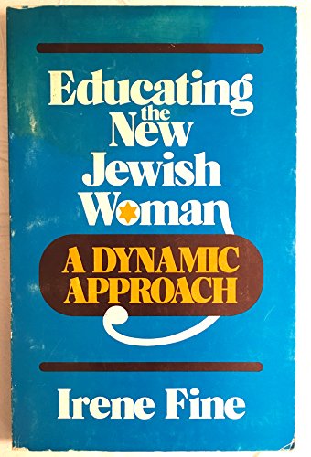 Imagen de archivo de Educating the New Jewish Woman a la venta por Redux Books