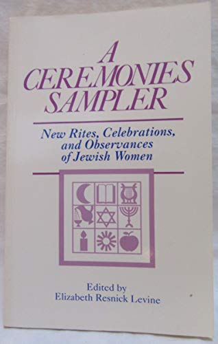 Stock image for A Ceremonies Sampler for sale by Better World Books: West