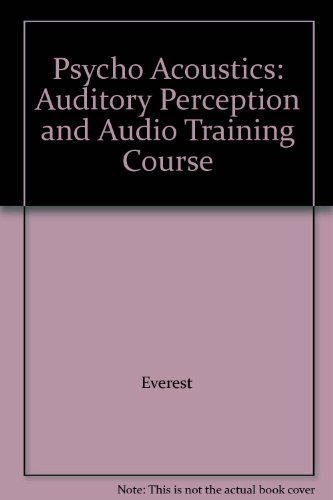 Stock image for Psycho Acoustics: Auditory Perception and Audio Training Course for sale by HPB-Emerald