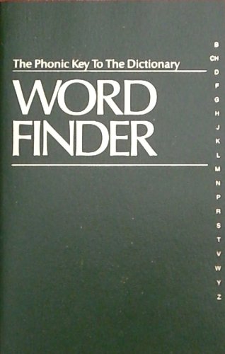Stock image for Word Finder: The Phonic Key to the Dictionary for sale by Wonder Book