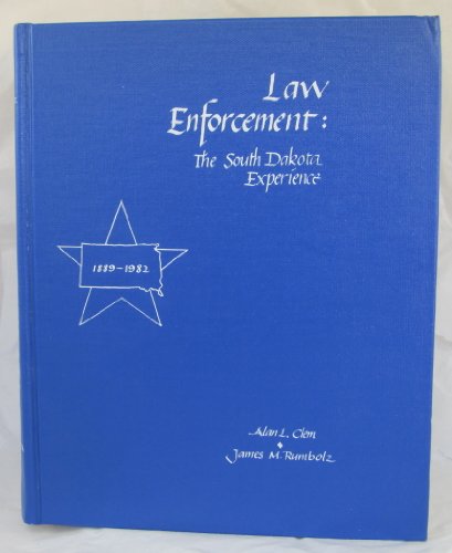 9780960845606: Law Enforcement : The South Dakota Experience