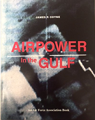 Beispielbild fr Airpower in the Gulf zum Verkauf von Wonder Book