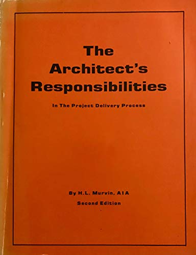 9780960849802: Architect's Responsibilities in the Project Delivery Process