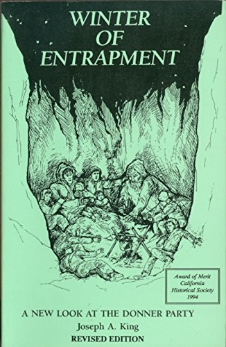 Beispielbild fr Winter of Entrapment : A New Look at the Donner Party zum Verkauf von Better World Books