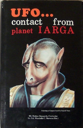 Stock image for Ufo Contact from Planet Iarga for sale by Veronica's Books