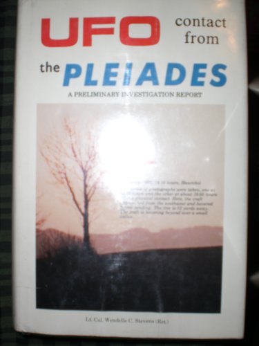 9780960855827: UFO Contact from the Pleiades: A Preliminary Investigation Report